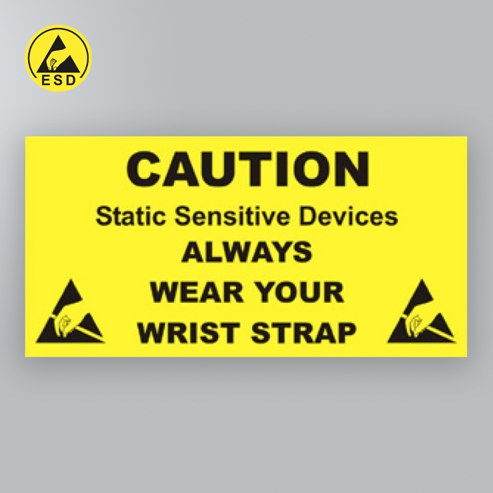 Always Wear Your Wrist Strap Awareness Sign ESD